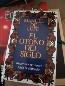 Gebrauchte Bücher: DE LOPE, MANUEL - EL OTOÑO DEL SIGLO.